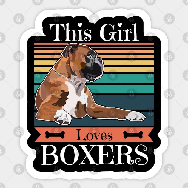 Boxer Dog - This Girl Loves Boxers Sticker by Kudostees